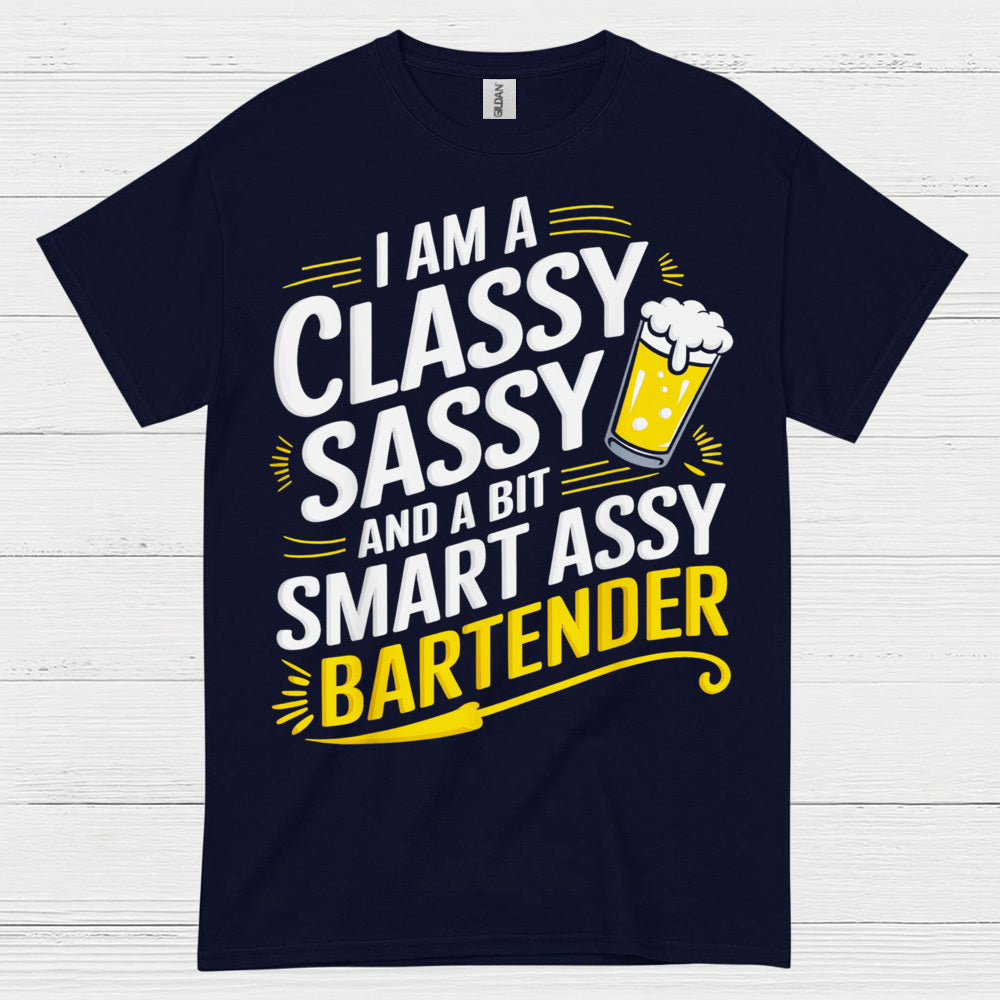 Classy Sassy Bartender Humor T Shirt