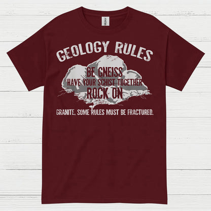 Geology Rules Be Gneiss Rock On T Shirt