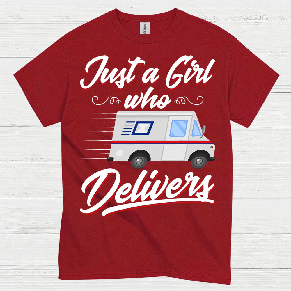 Just A Girl Who Delivers T Shirt
