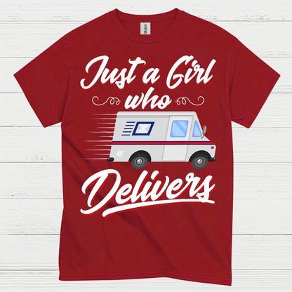 Just A Girl Who Delivers T Shirt