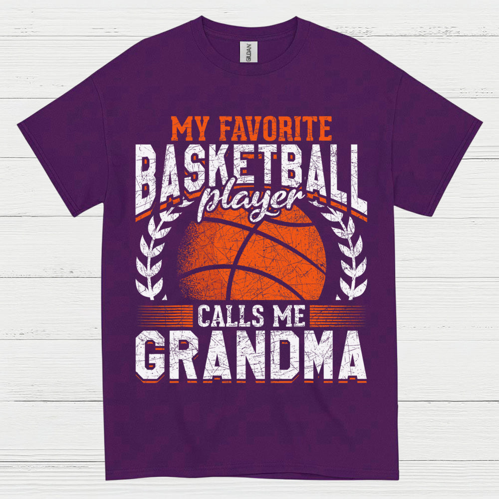 My Favorite Basketball Player Calls Me Grandma T Shirt