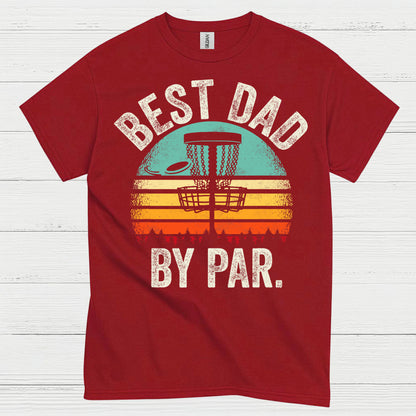 Best Dad By Par Disc Golf T Shirt