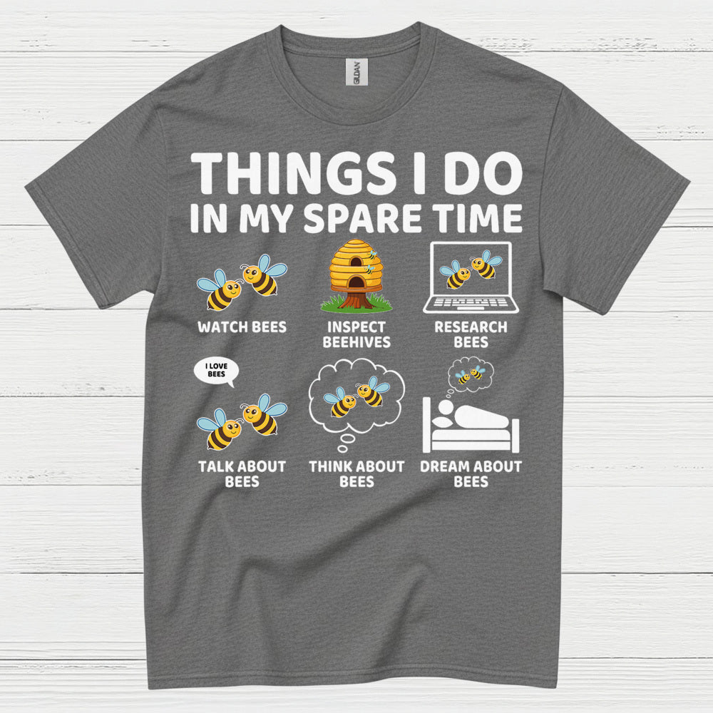 Things I Do In My Spare Time Bee T Shirt