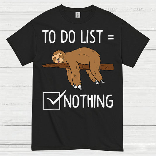 To Do List Nothing Sloth T Shirt
