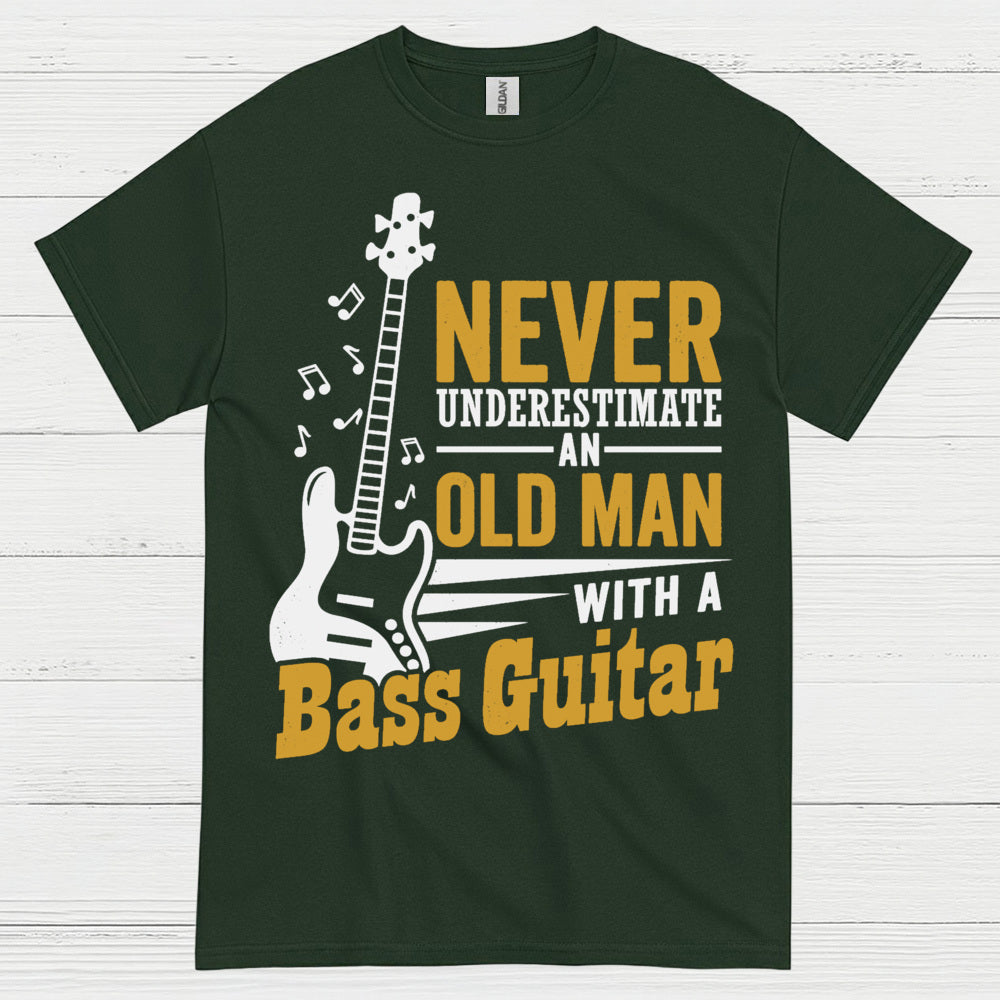 Never Underestimate Bass Guitar T Shirt