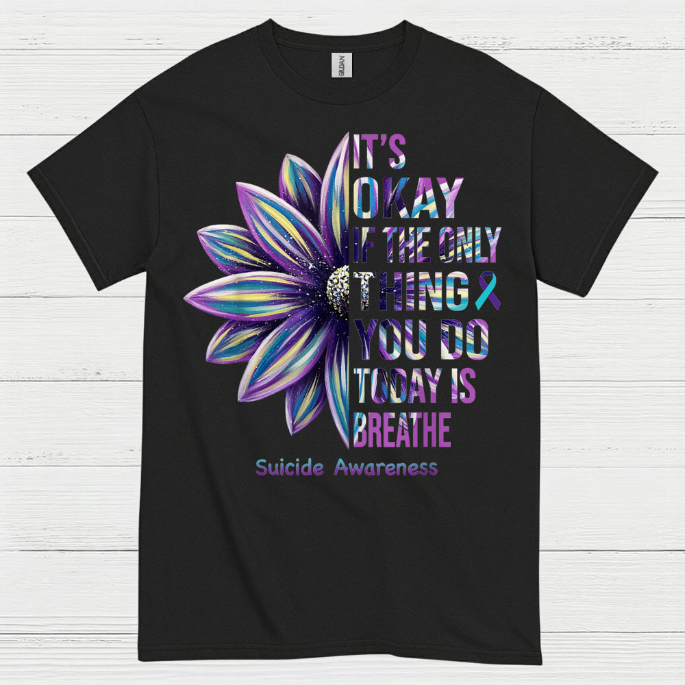 Its Okay Just Breathe Awareness T Shirt