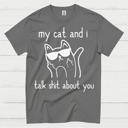 My Cat And I Humor T Shirt
