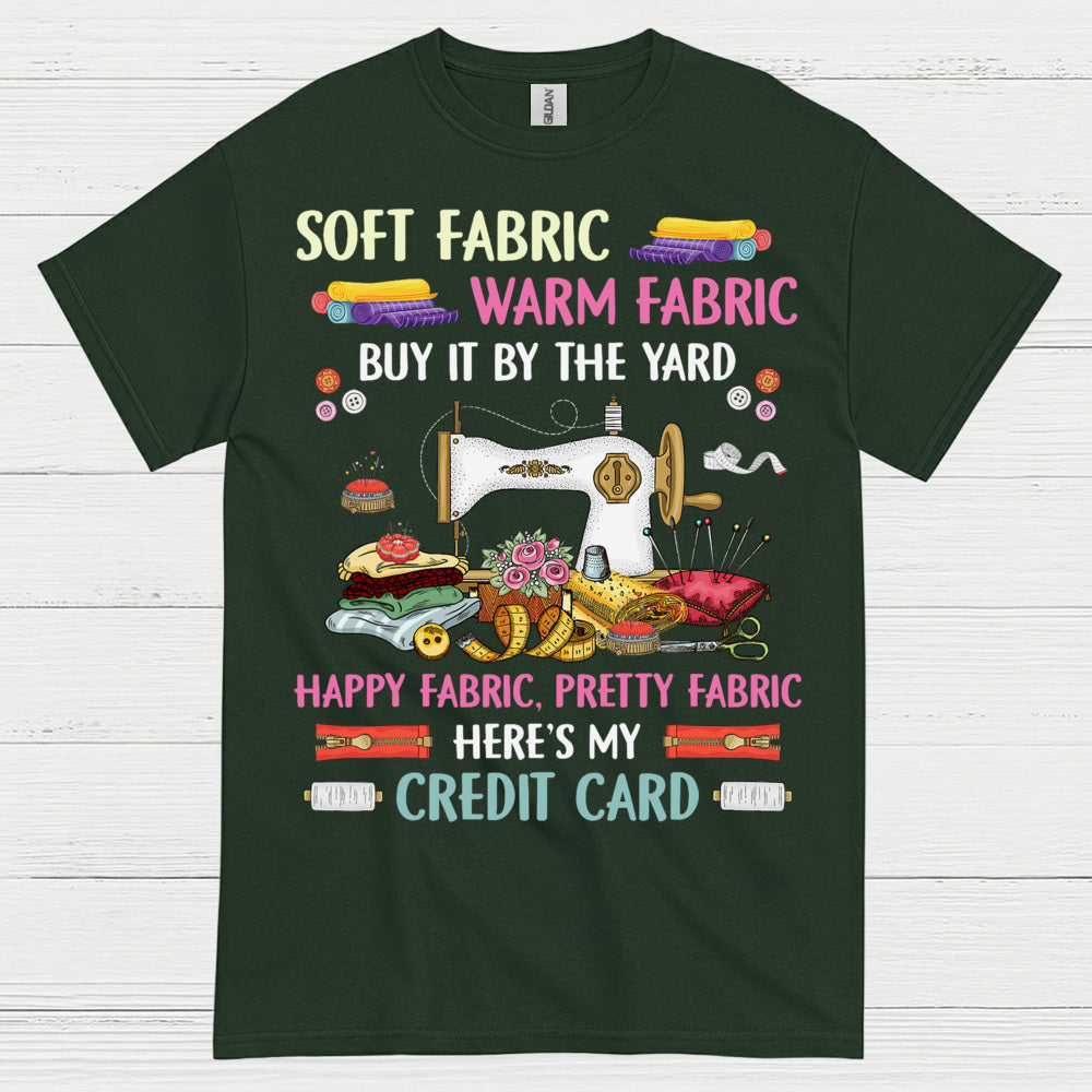 Happy Fabric Sewing Humor T Shirt