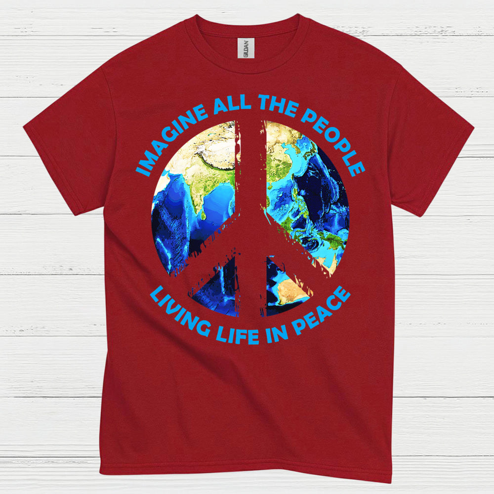 Imagine All The People Living Life In Peace T Shirt