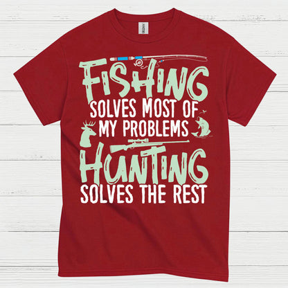 Fishing Hunting Solves Problems T Shirt