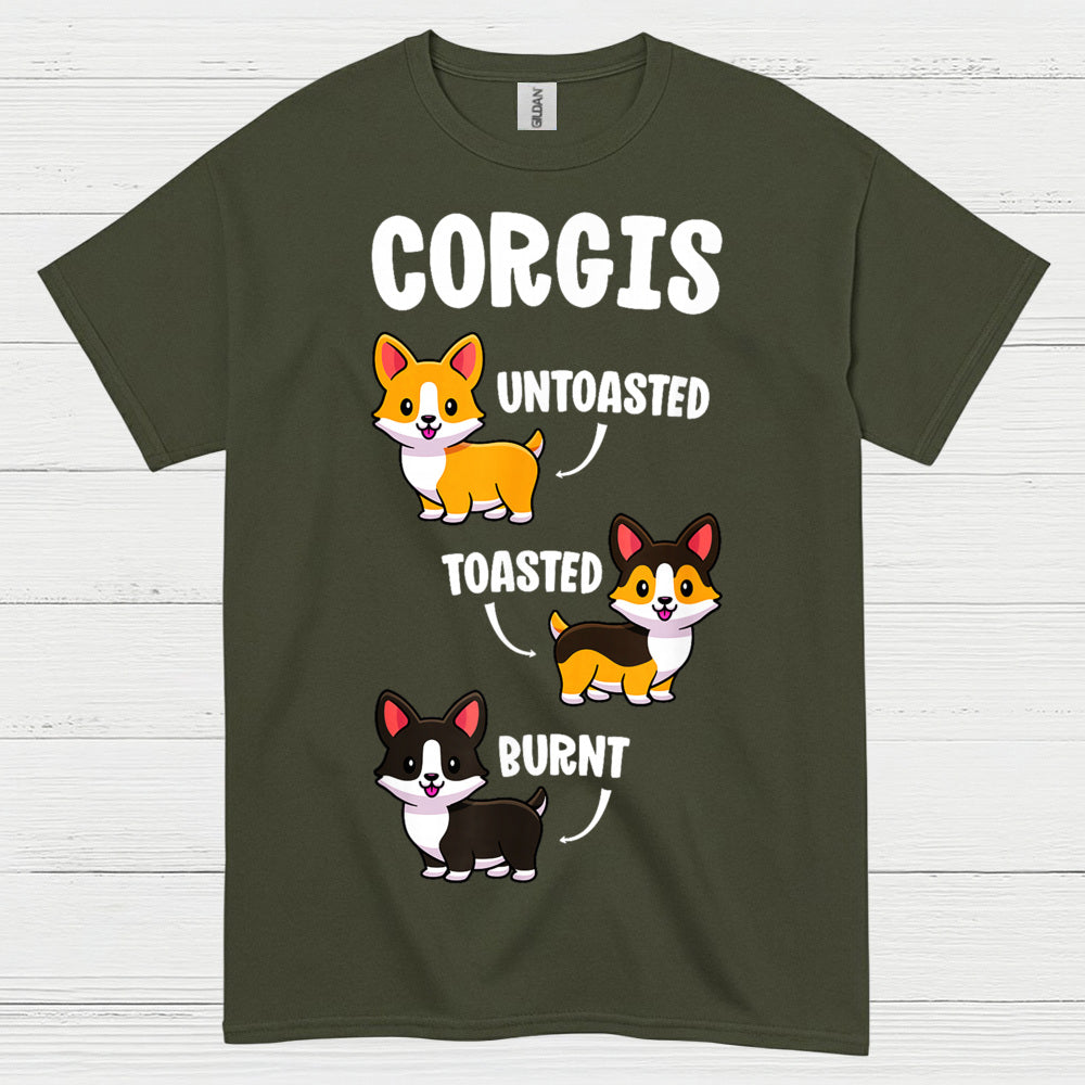 Corgis Untoasted Toasted Burnt T Shirt
