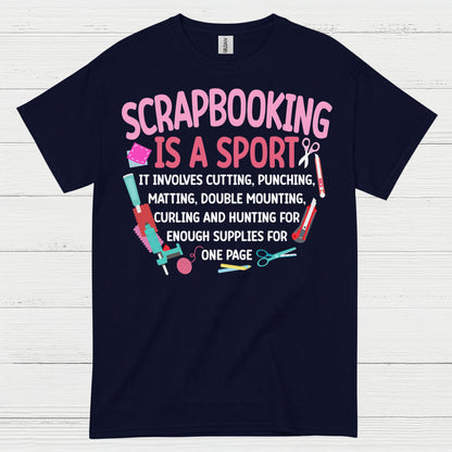 Scrapbooking Is A Sport Funny Crafting T Shirt