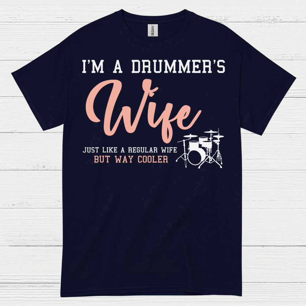Drummers Wife T Shirt