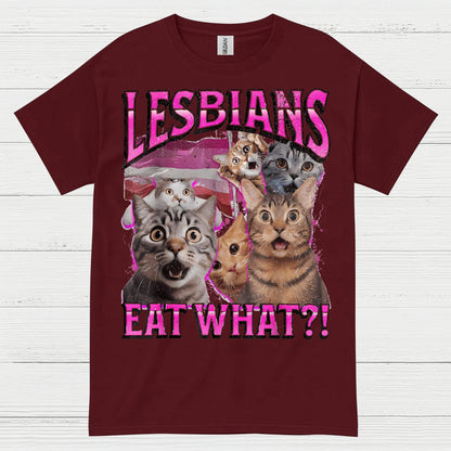Lesbians Eat What Cat Humor T Shirt