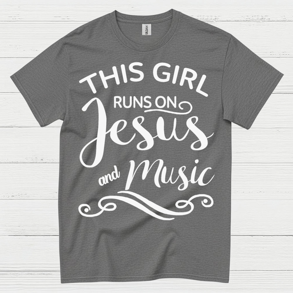 This Girl Runs On Jesus Music T Shirt