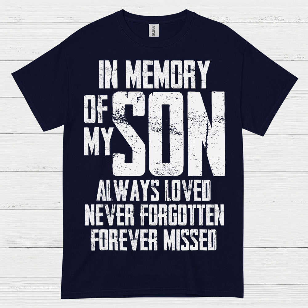 In Memory Of My Son T Shirt