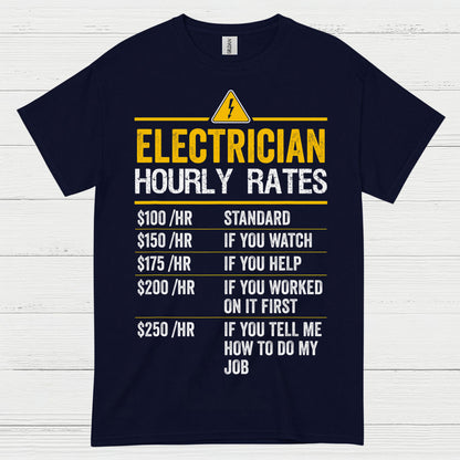 Electrician Hourly Rates Funny T Shirt