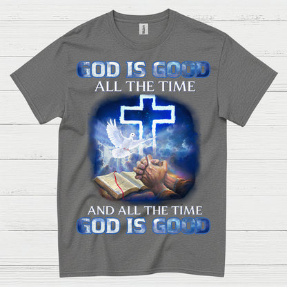 God Is Good All The Time Christian T Shirt
