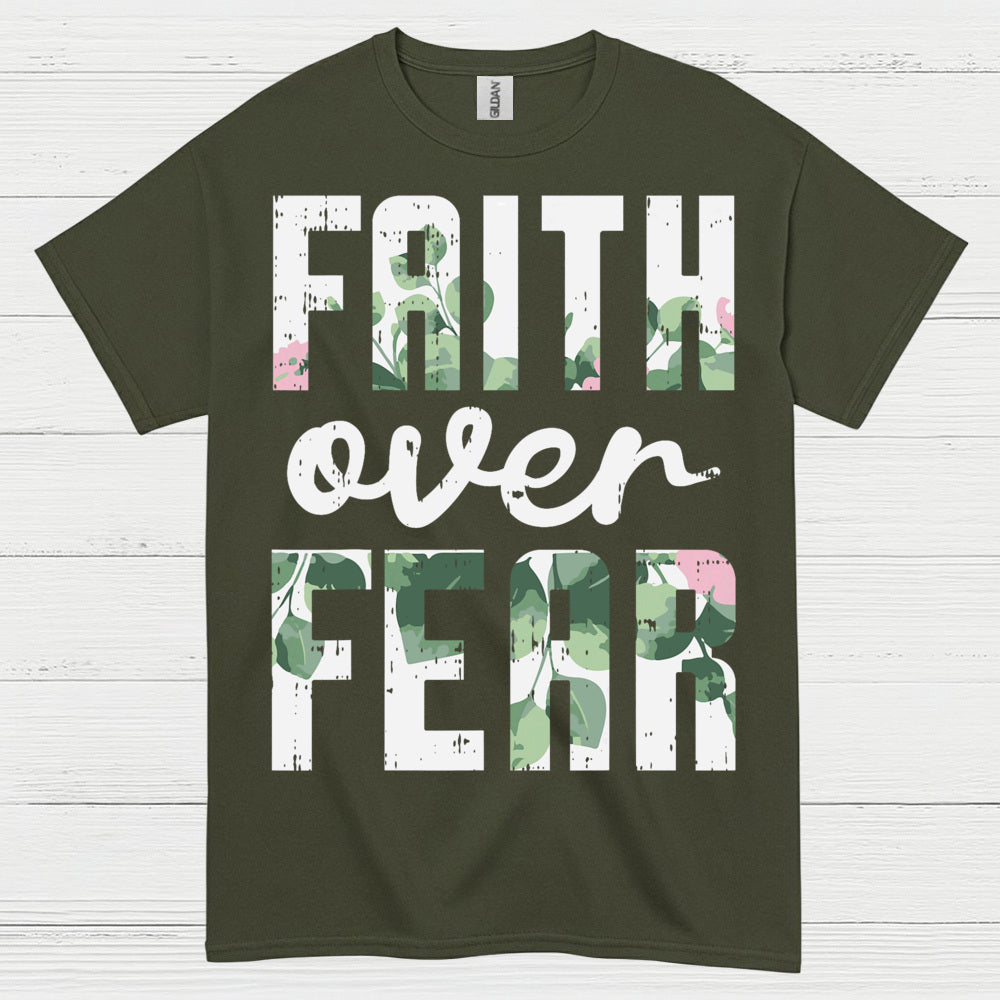 Faith Over Fear Christian T Shirt