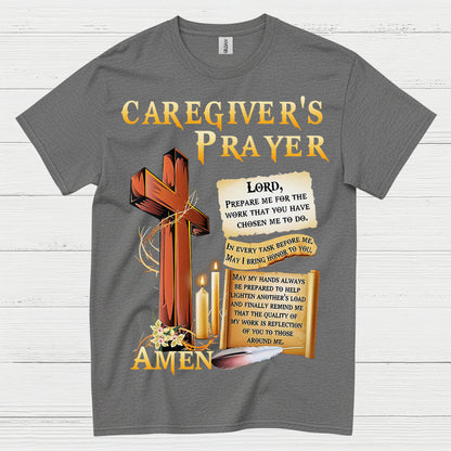 Caregiver’s Prayer Christian Faith T Shirt