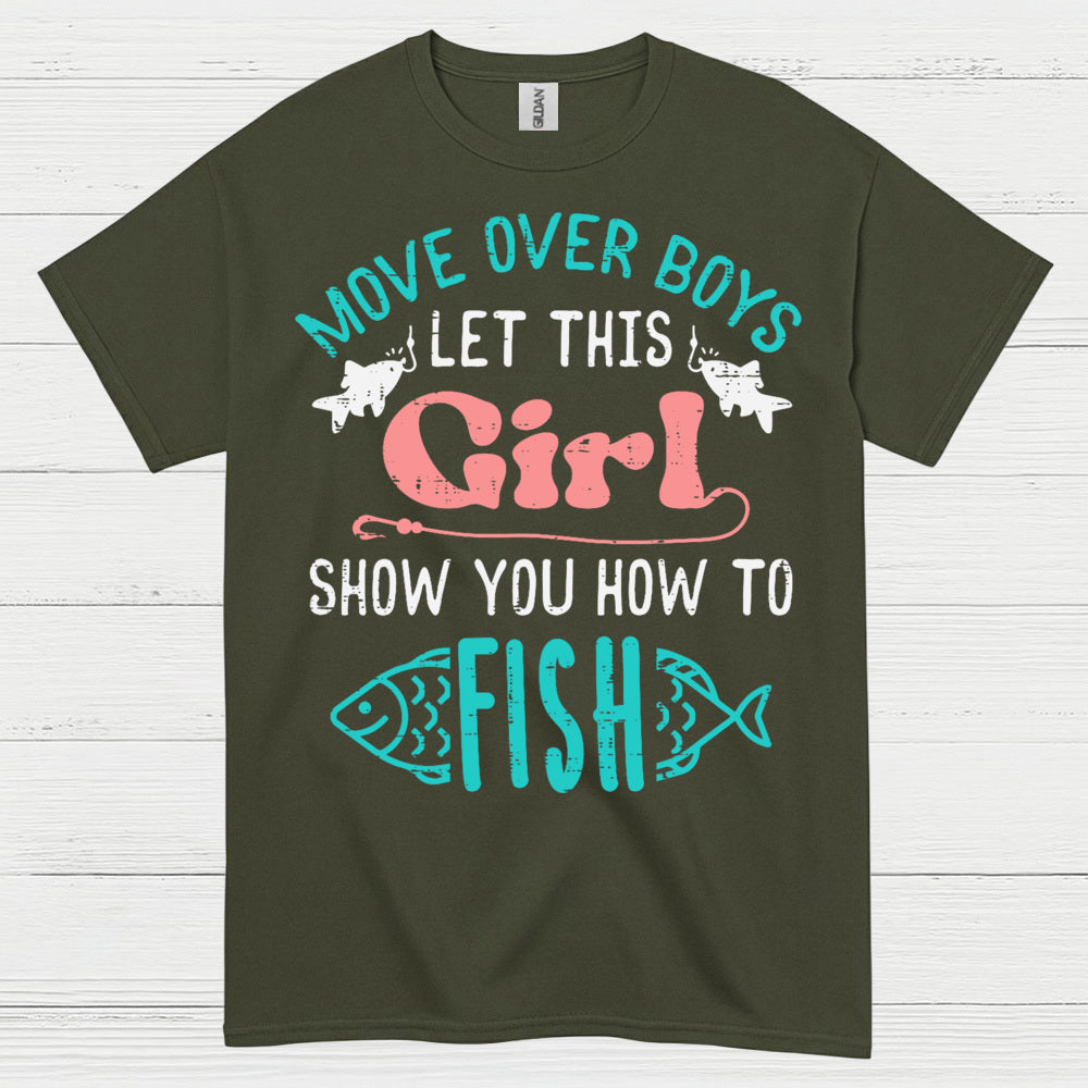 Girl Show You How To Fish T Shirt
