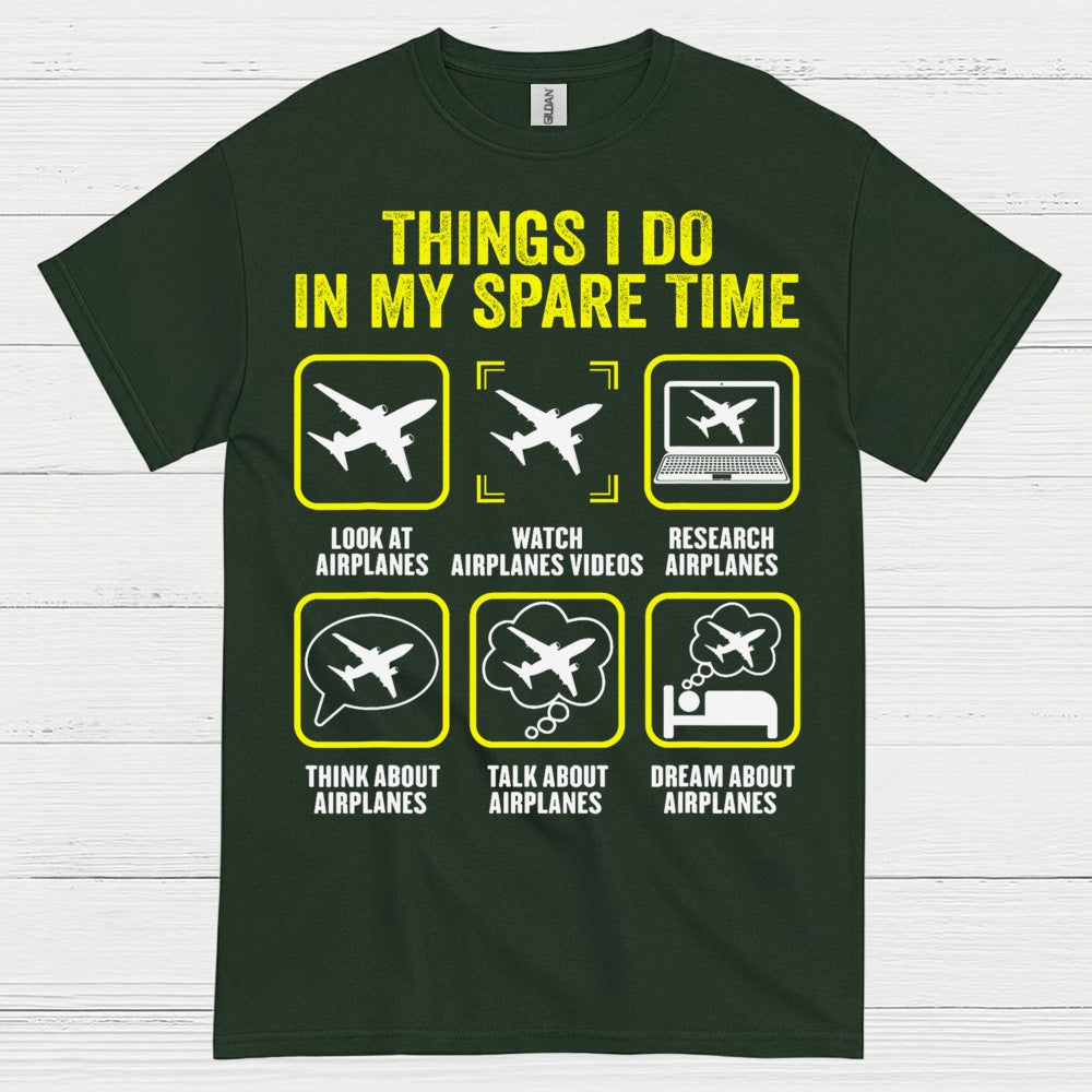 Things I Do In My Spare Time Airplanes T Shirt