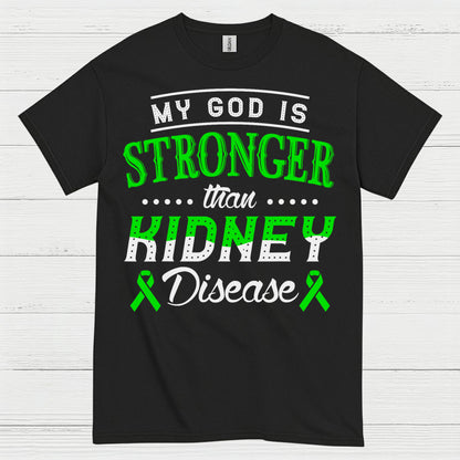 My God Is Stronger Faith Kidney Disease T Shirt
