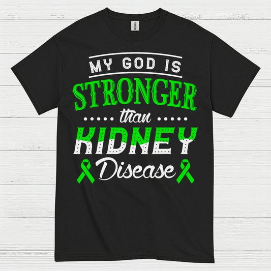 My God Is Stronger Faith Kidney Disease T Shirt