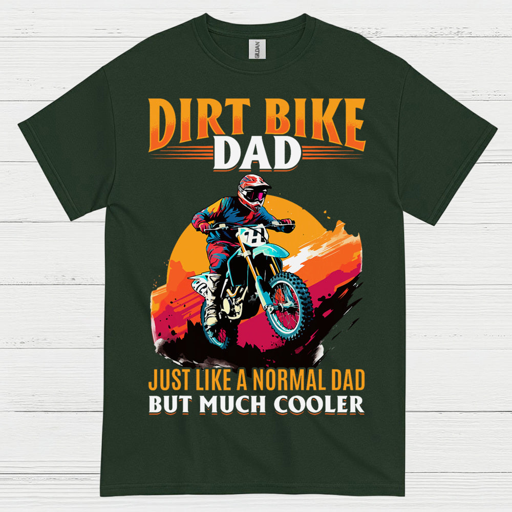 Dirt Bike Dad Much Cooler Motocross T Shirt