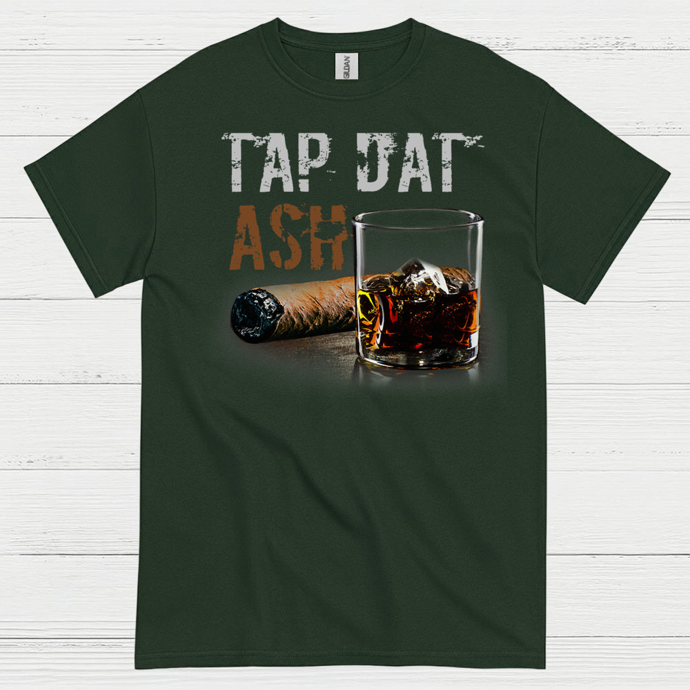 Tap Dat Ash Cigar T Shirt