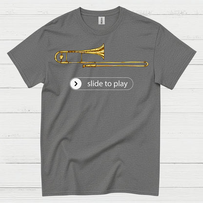Slide To Play Trombone T Shirt