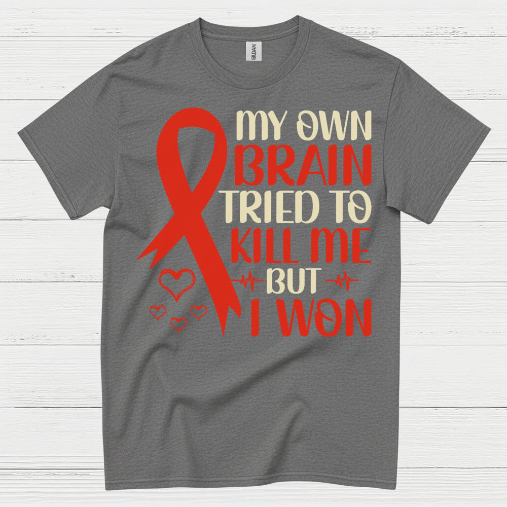 My Own Brain Stroke Survivor T Shirt