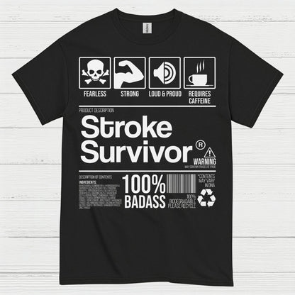 Stroke Survivor 100% Badass T Shirt