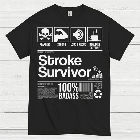 Stroke Survivor 100% Badass T Shirt