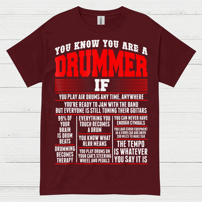 You Know You Are A Drummer T Shirt
