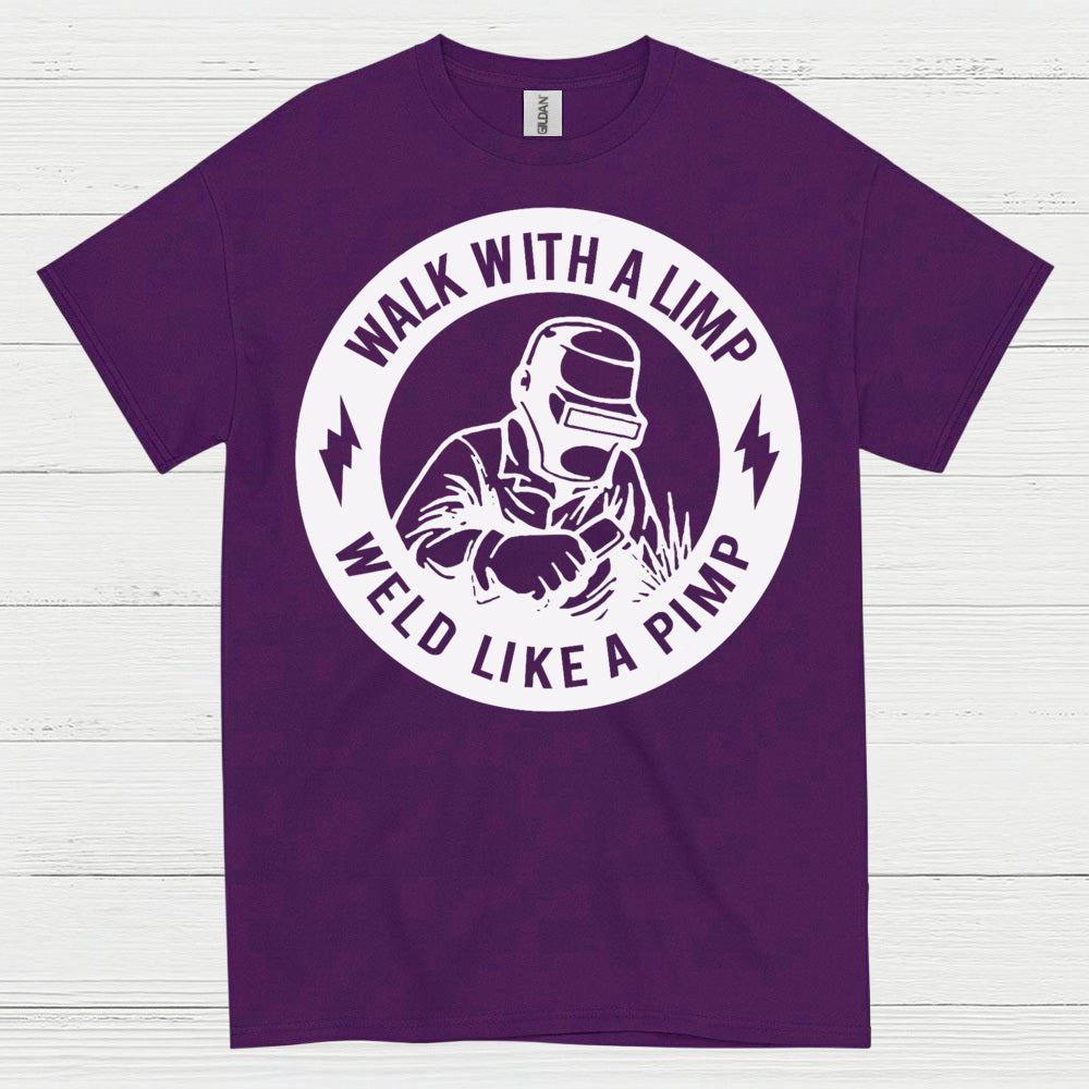 Walk With A Limp Welding T Shirt