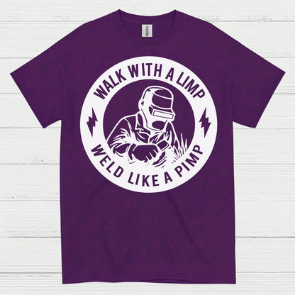 Walk With A Limp Welding T Shirt