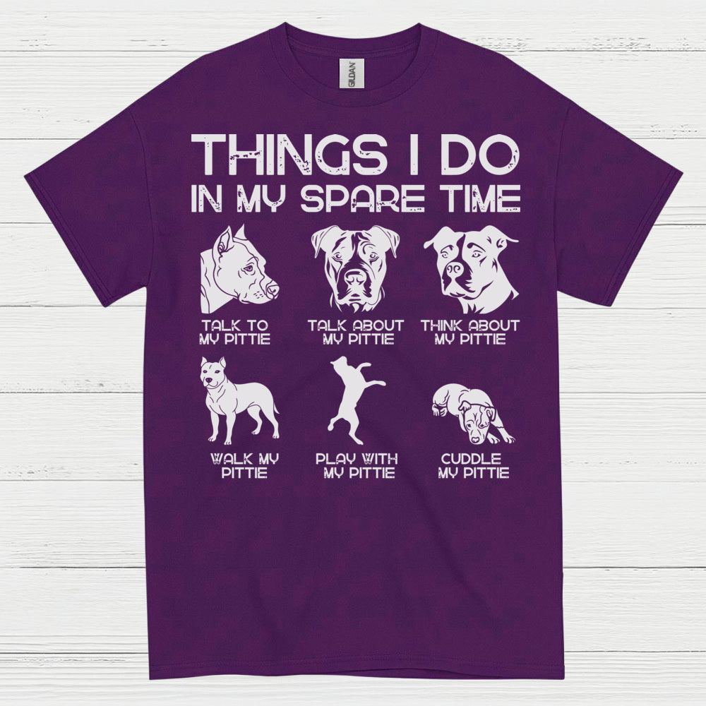 Things I Do In My Spare Time Pitbull T Shirt