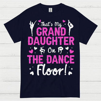 Granddaughter Dance Floor Proud T Shirt
