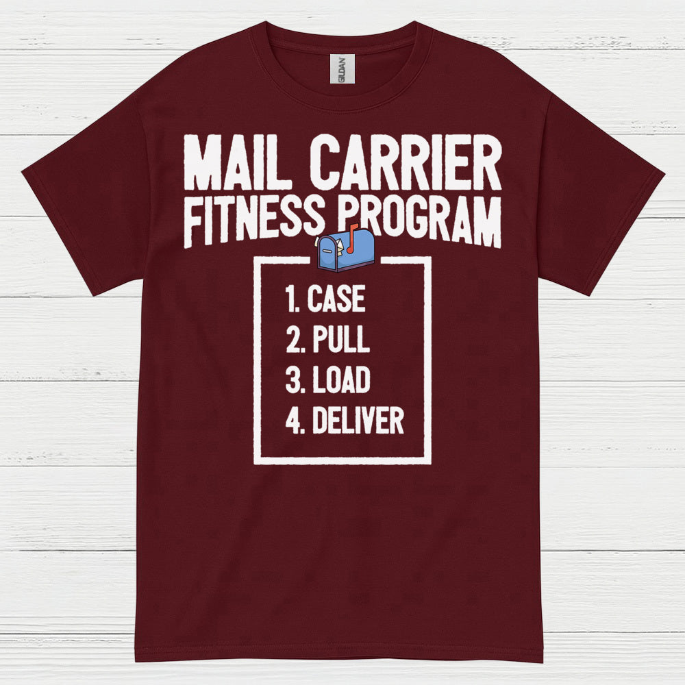 Mail Carrier Fitness Program T Shirt