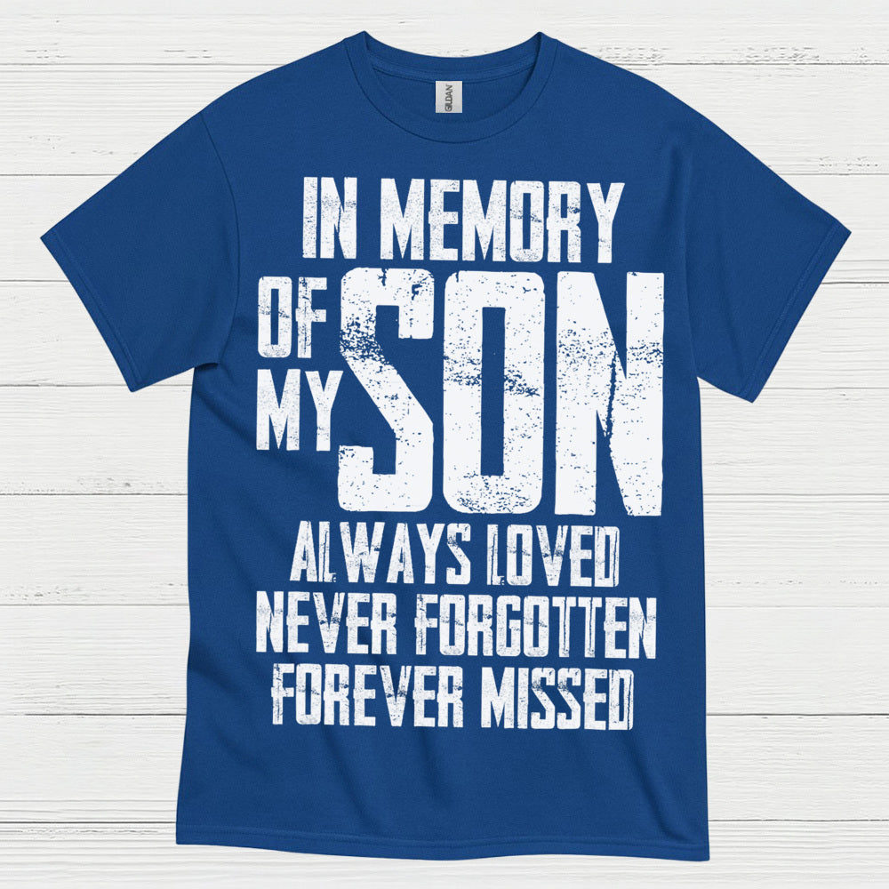 In Memory Of My Son T Shirt