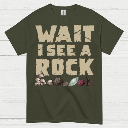 Wait I See A Rock Rock Collector T Shirt