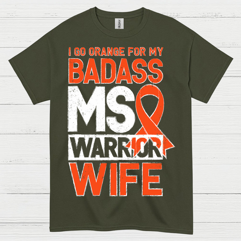 Badass Multiple Sclerosis Warrior Wife T Shirt