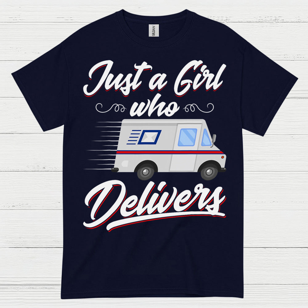 Just A Girl Who Delivers T Shirt
