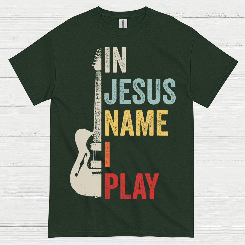 In Jesus Name I Play Guitar T Shirt