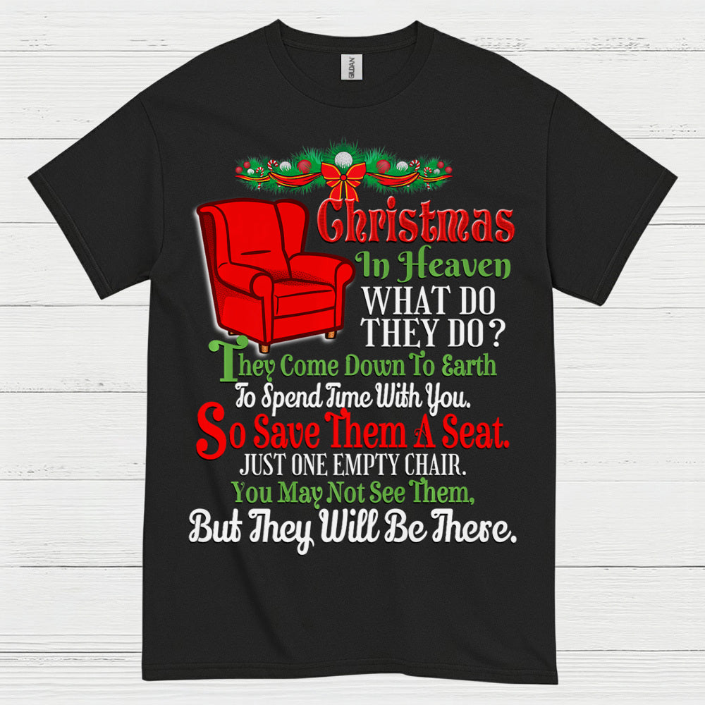 Christmas In Heaven Save Them A Seat T Shirt