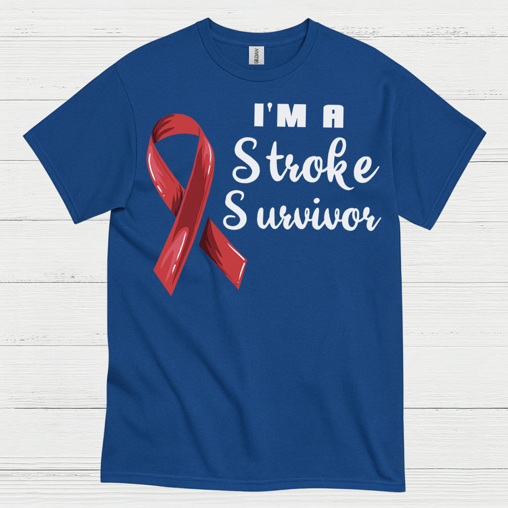 I'm A Stroke Survivor T Shirt