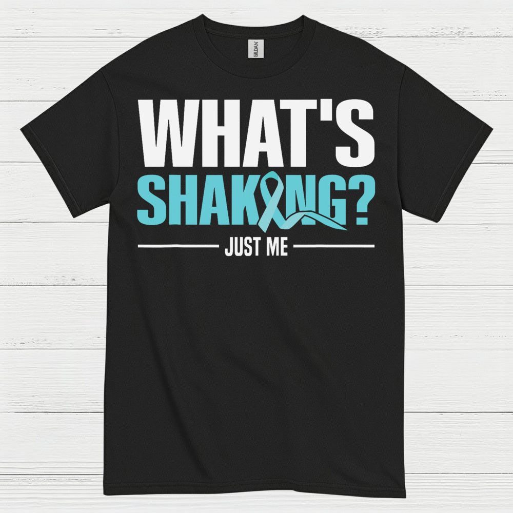 What’s Shaking Just Me Quote T Shirt