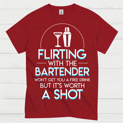 Flirting With Bartender Worth A Shot T Shirt