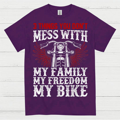 3 Things You Don’t Mess With Biker T Shirt